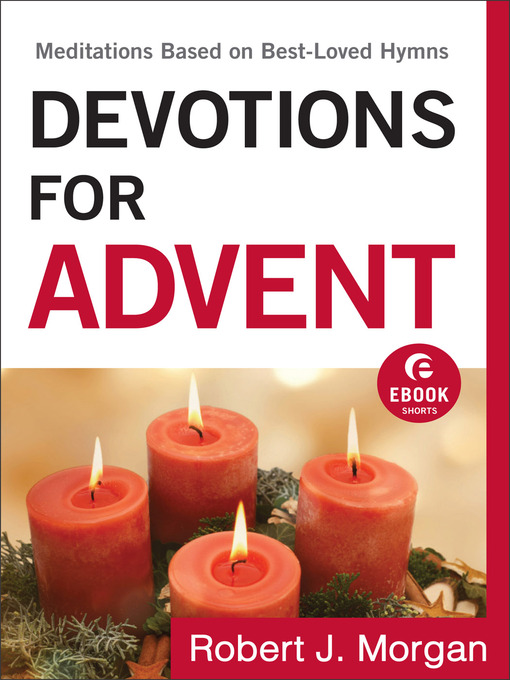Title details for Devotions for Advent by Robert J. Morgan - Available
